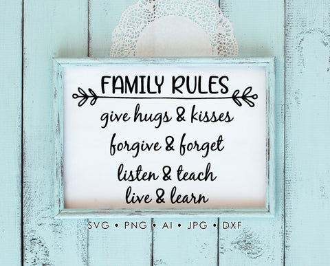 Family Rules Printable Quote, SVG Family Saying for Cricut, DXF Laser Cutting File, PNG Design for Silhouette, Sign Stencil Family Quote - lasting-expressions-vinyl