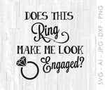 Ring Clipart for Circut, Silhouette Vinyl Craft Design, Ring Make Me Look Engaged Cup Design, Funny Engagement Shirt Design, PNG Printable - lasting-expressions-vinyl