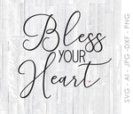 Bless Your Heart Quote, SVG Design for Cricut, SVG for Silhouette, Vinyl Stencil Design, Saying to Print, Printable Wall Art, Tshirt Design - lasting-expressions-vinyl