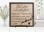 Mom Memorial Quote Sign, Dear Lord I Have a Favor Hug My Mom Saying, Loss of Mother Gift, First Christmas in Heaven, In Loving Memory Plaque - lasting-expressions-vinyl