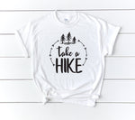 Take a Hike Graphic Tee, Adventure Saying on Shirt, Funny Tshirt Design, Friend Christmas Gift, Black Men's Hoodie, Custom Shirt Design - lasting-expressions-vinyl