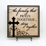 Family Sign- Prays together Stays Together Sign - lasting-expressions-vinyl