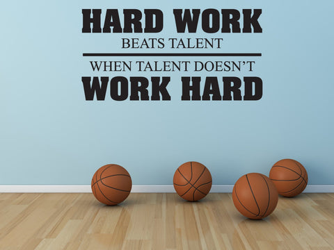 Motivational Wall Words Decal, Vinyl Quote Sticker Art, Hard Work Beats Talent Saying for Wall, Talent Quote, Inspirational Poster Classroom - lasting-expressions-vinyl