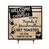 Welcome Campsite Camping Sign, Friends Marshmallows Toasted - lasting-expressions-vinyl