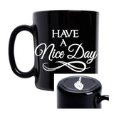 Have a nice day, Middle Finger Coffee Cup Quote - lasting-expressions-vinyl