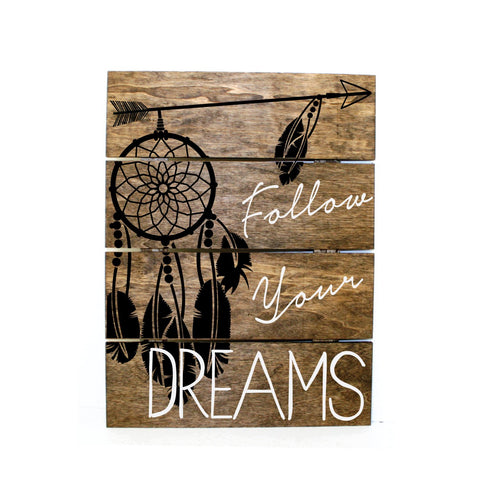 Wood Pallet Sign Dream Catcher - Follow your dreams - lasting-expressions-vinyl