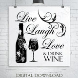 Live Laugh Love Drink Wine Quote Vector Digital Design Download - Ready to use Digital File, Vinyl Design, Printable Quotes, Wine Vector - lasting-expressions-vinyl