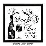 Live Laugh Love Drink Wine Quote Vector Digital Design Download - Ready to use Digital File, Vinyl Design, Printable Quotes, Wine Vector - lasting-expressions-vinyl