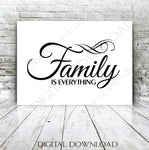 Family is everything Design Vector - Print Quotes, Vinyl Design, Printable Quote, ai svg pdf, SVG File for Silhouette Cutting, Vector Saying - lasting-expressions-vinyl