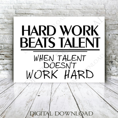 Hard Work Beats Talent Quote Vector Digital Design Download - Ready Digital File, Vinyl Design Saying, Printable Quotes, home wall art - lasting-expressions-vinyl